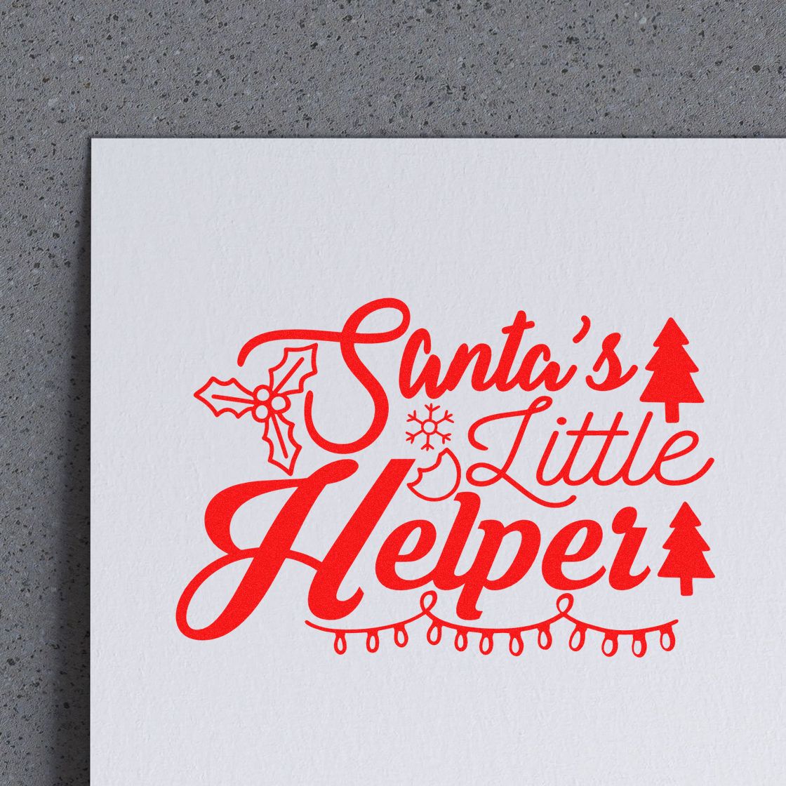 Santas Little Helper holiday rubber stamp design with festive Christmas lettering, holly, tree, and lights.