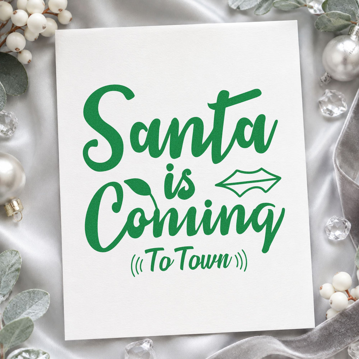 Santa Is Coming To Town craft stamp imprinted in green ink on paper, a design suited to framed hall plaque.
