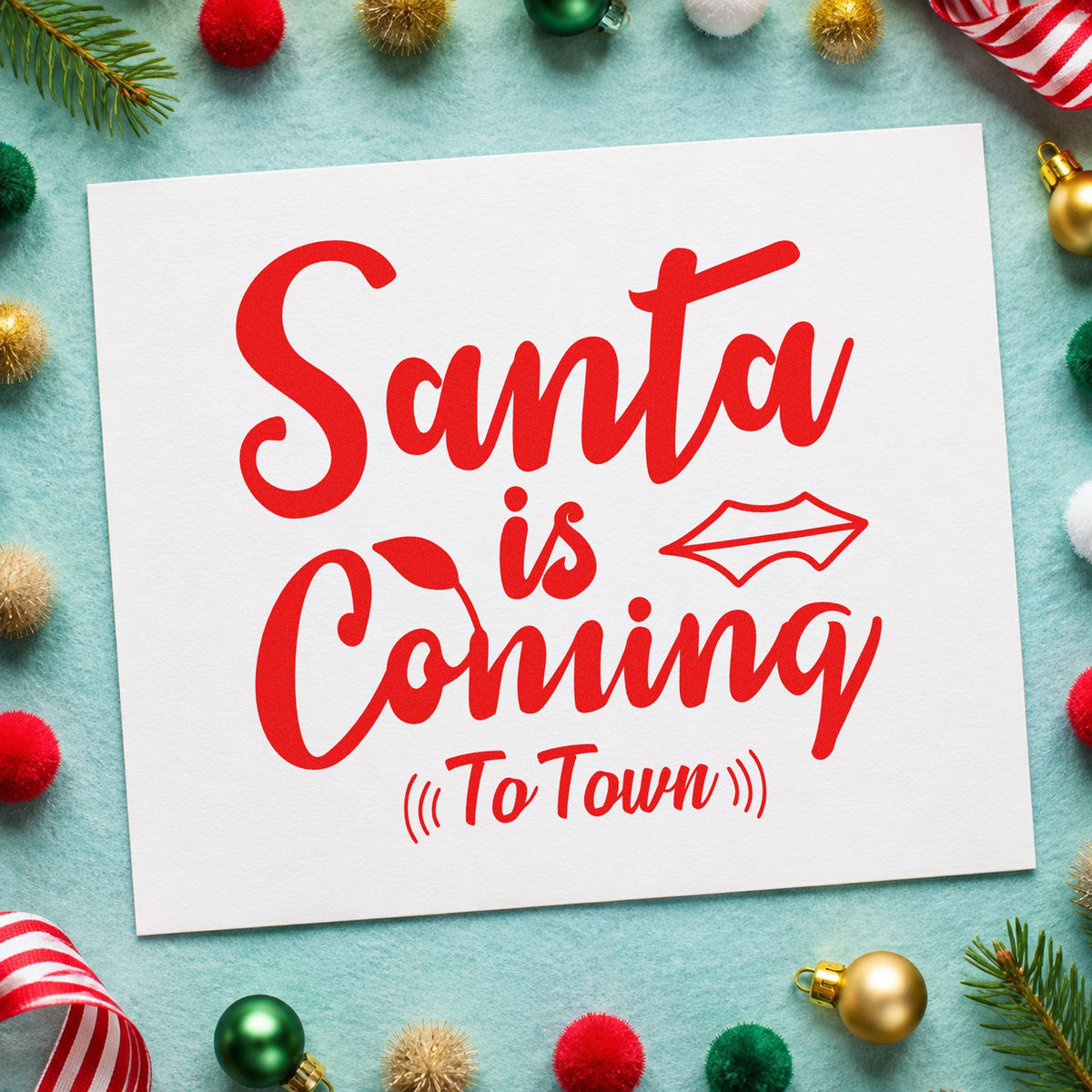 Santa Is Coming To Town rubber stamp shown in red ink, stamped for projects such as bin detail labels.