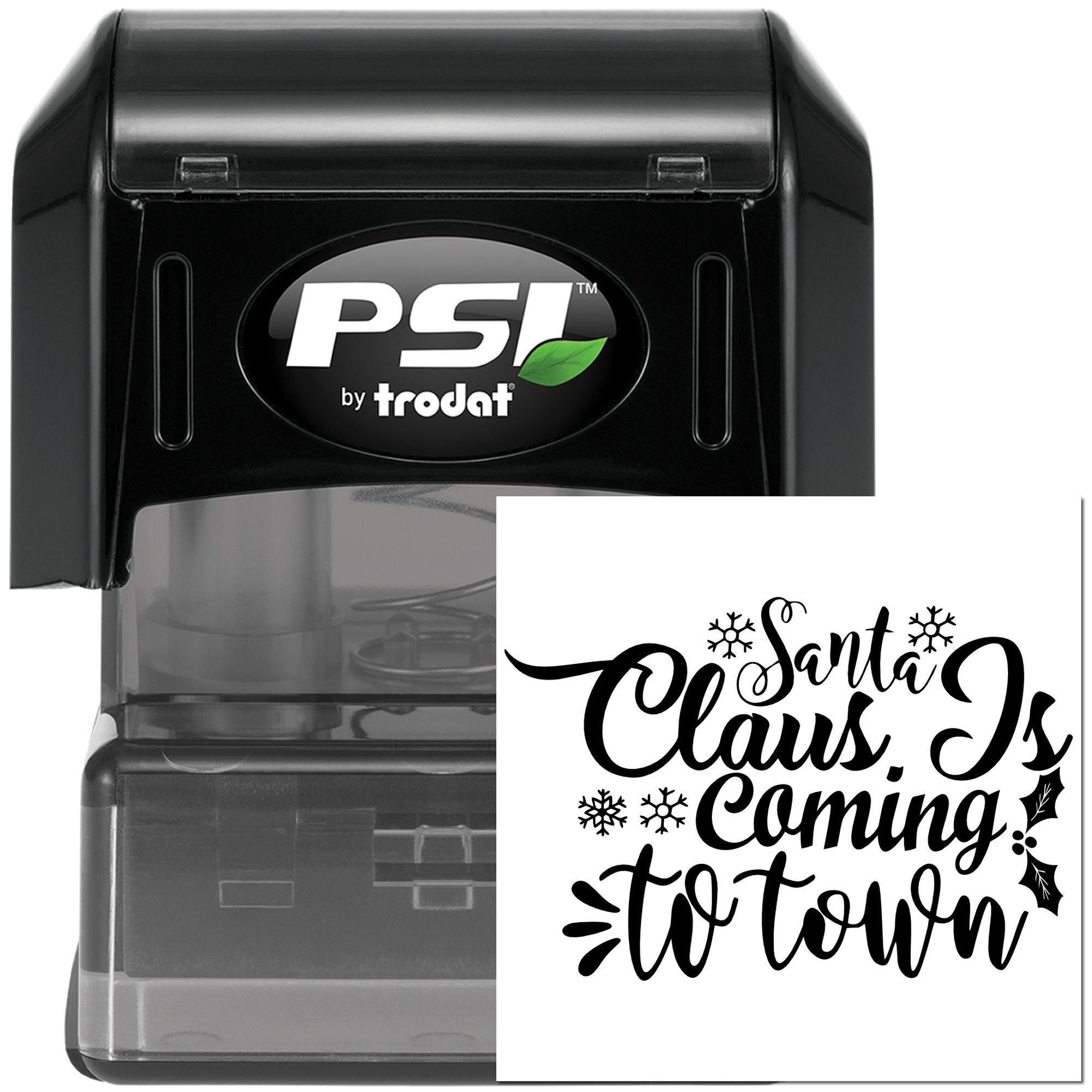PSI by Trodat self-inking Christmas rubber stamp with Santa Claus Is Coming to Town design for holiday cards and crafts.