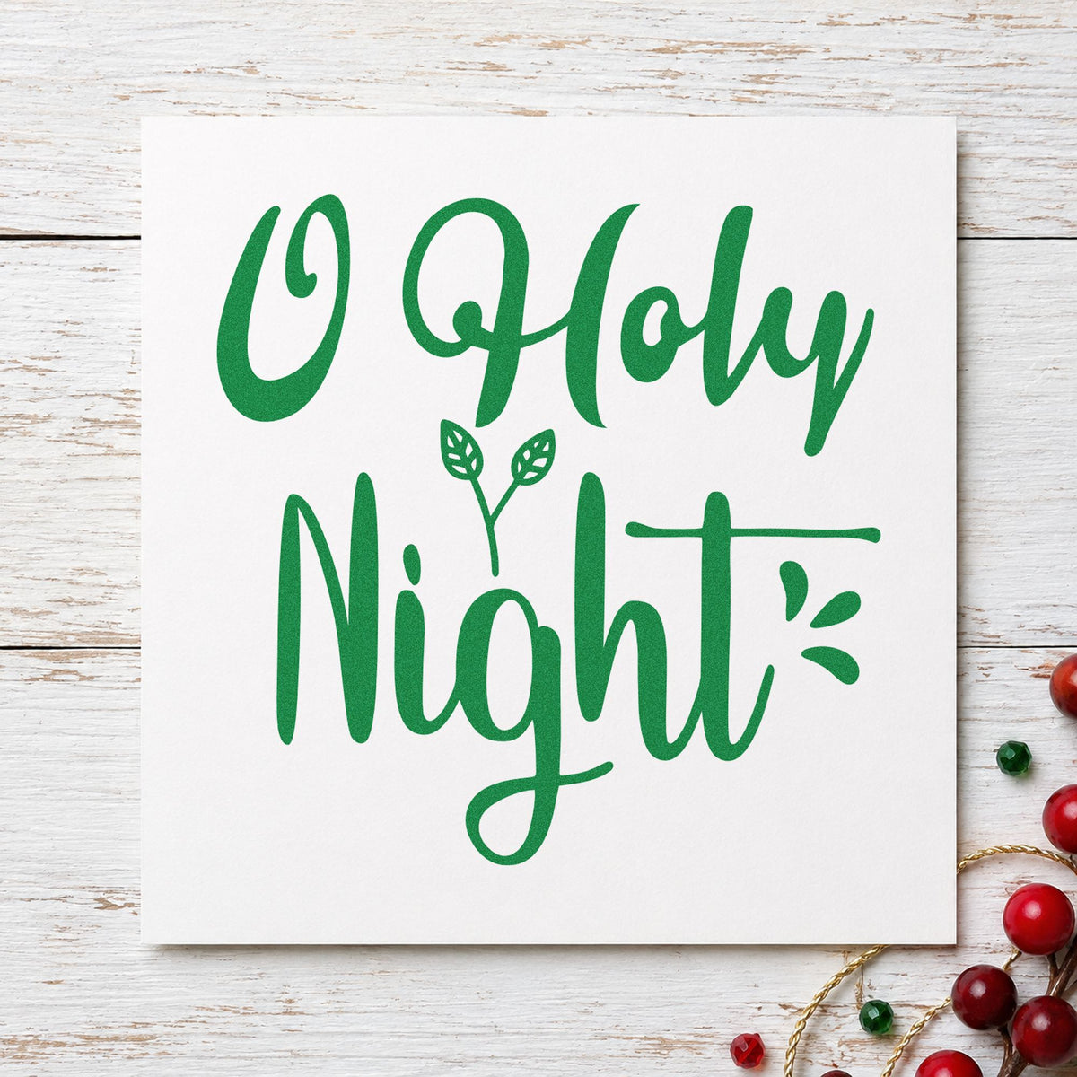 O Holy Night Leaves craft stamp imprinted in green ink on paper, a design suited to framed console nook.