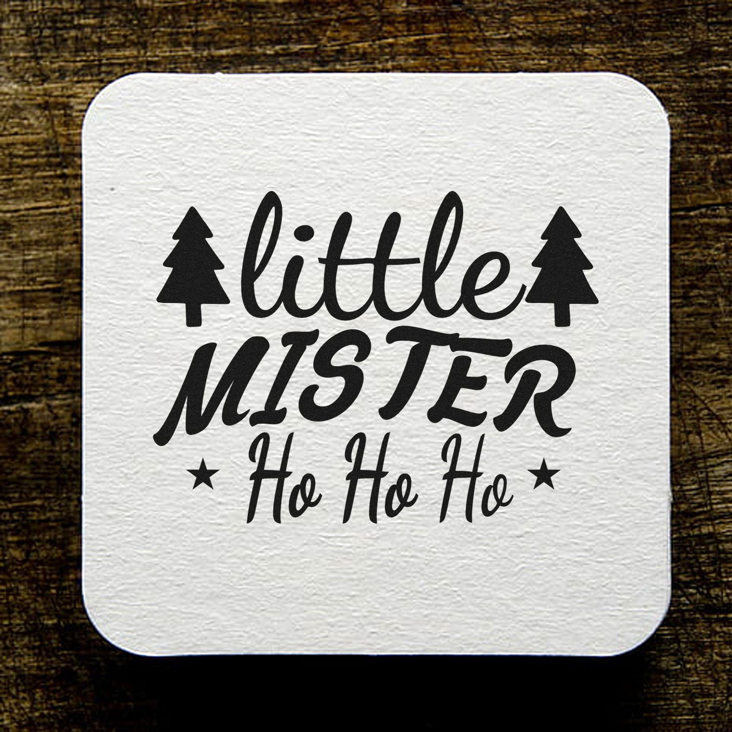 Little Mister Ho Ho Ho Christmas rubber stamp design with pine trees and stars for holiday cards and gift tags.