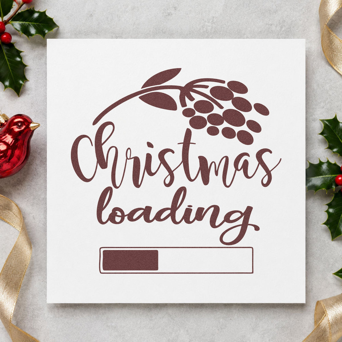 Christmas Loading Berry Branch rubber stamp printed in brown ink, ready for progress fill sheet and similar paper crafts.