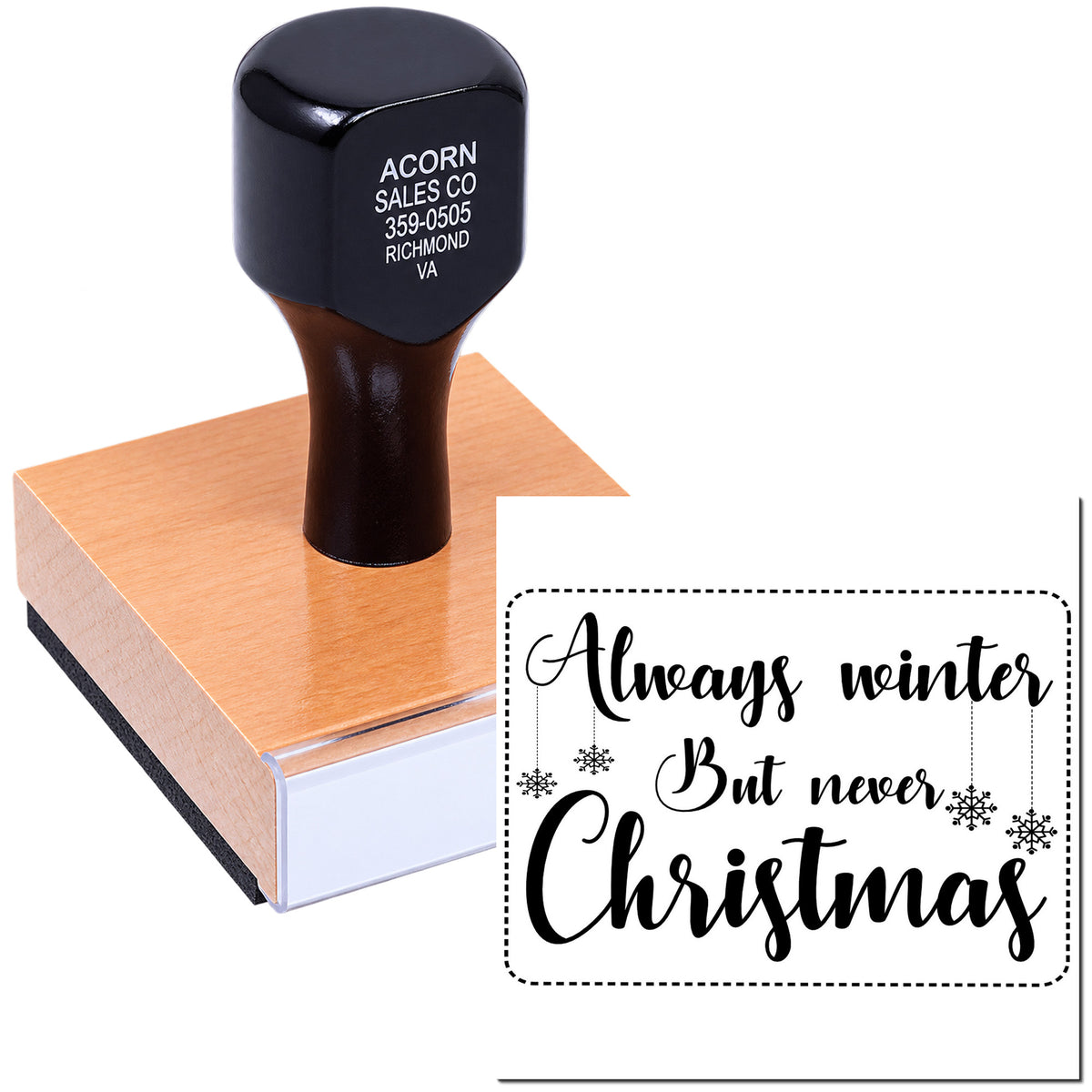 Custom rubber stamp with Always winter but never Christmas quote for winter card making, scrapbooking, and holiday crafts.