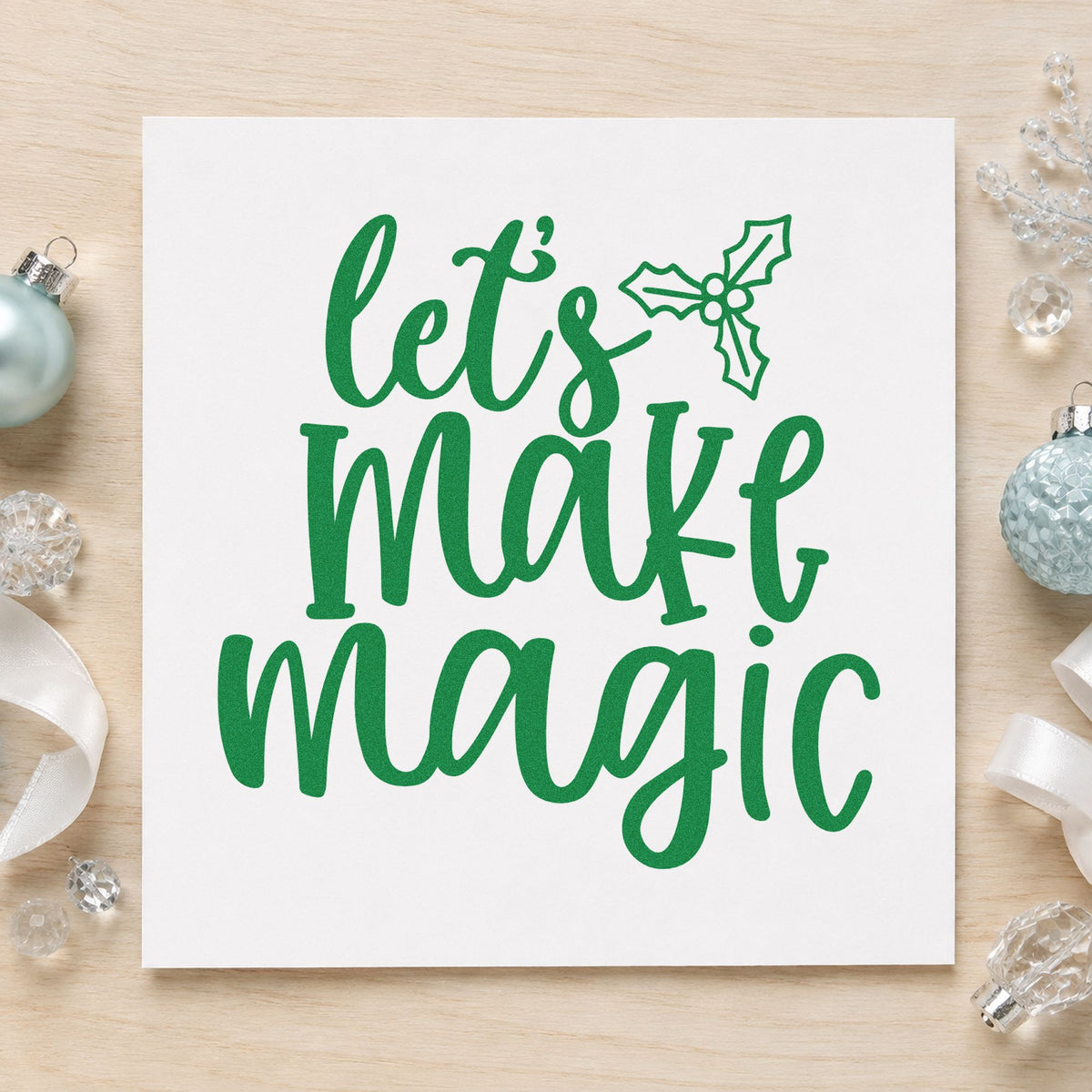 Duo Hand Let's Make Magic Holly Rubber Stamp in use 3