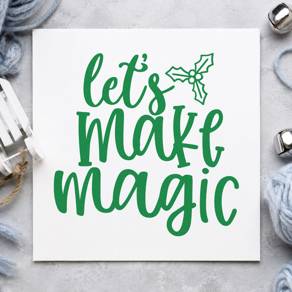 Duo Hand Let's Make Magic Holly Rubber Stamp in use 6