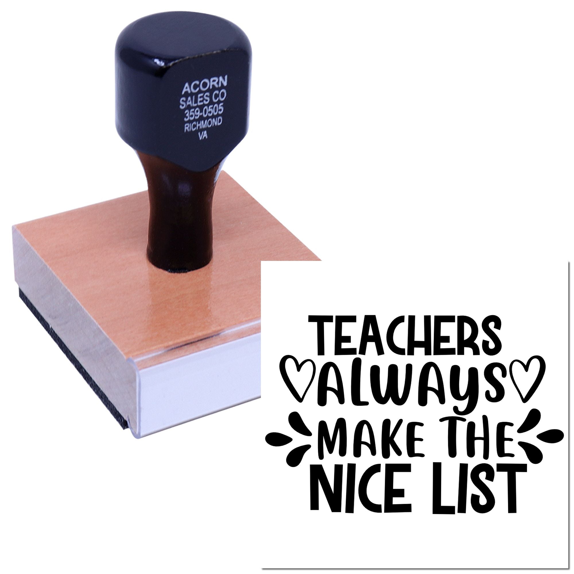 Teacher rubber stamp with Teachers Always Make the Nice List design, ideal for holiday cards and teacher gifts.