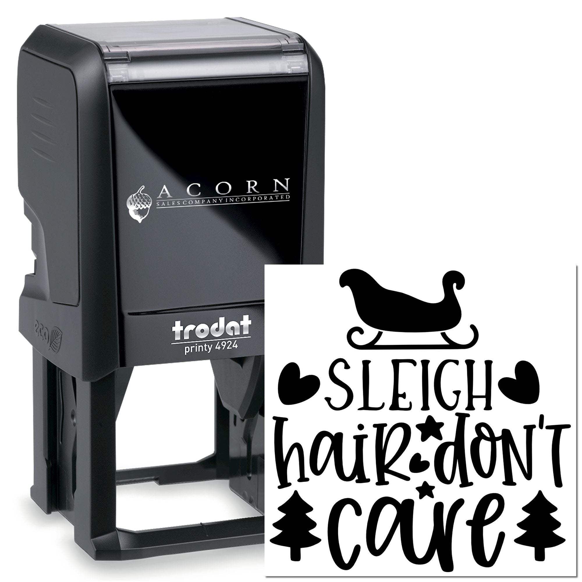 Trodat Printy 4924 self-inking rubber stamp with custom Sleigh Hair Dont Care holiday design for festive business branding.