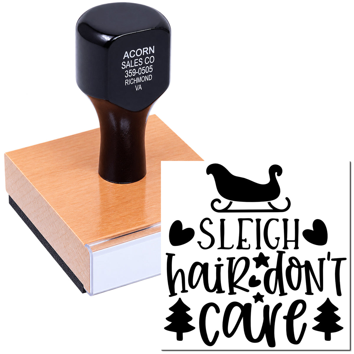 Custom rubber stamp with Sleigh Hair Dont Care Christmas design for festive cards, crafts, and gift packaging.