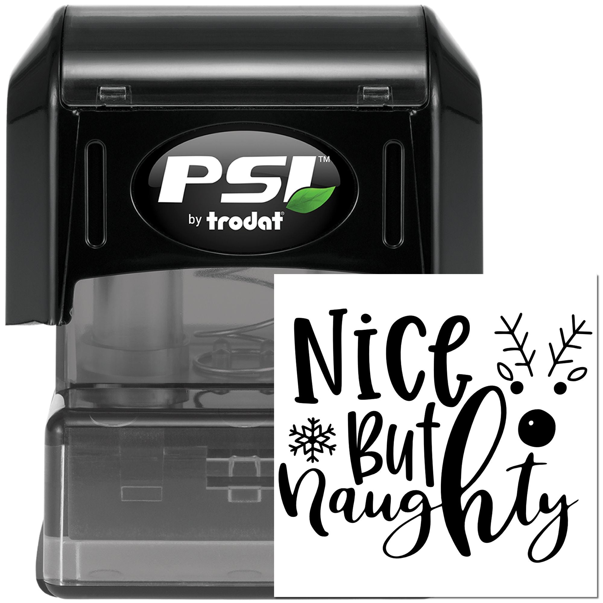 PSI by Trodat self-inking rubber stamp featuring Nice but naughty holiday sentiment for custom cards, crafts, and gift tags