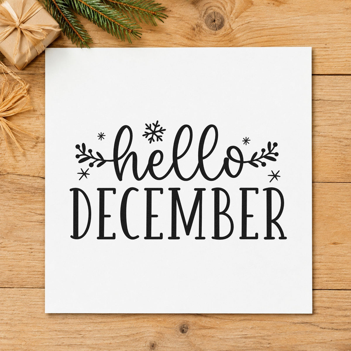 Hello December Sprigs rubber stamp printed in black ink, ready for hello december cards and similar paper crafts.