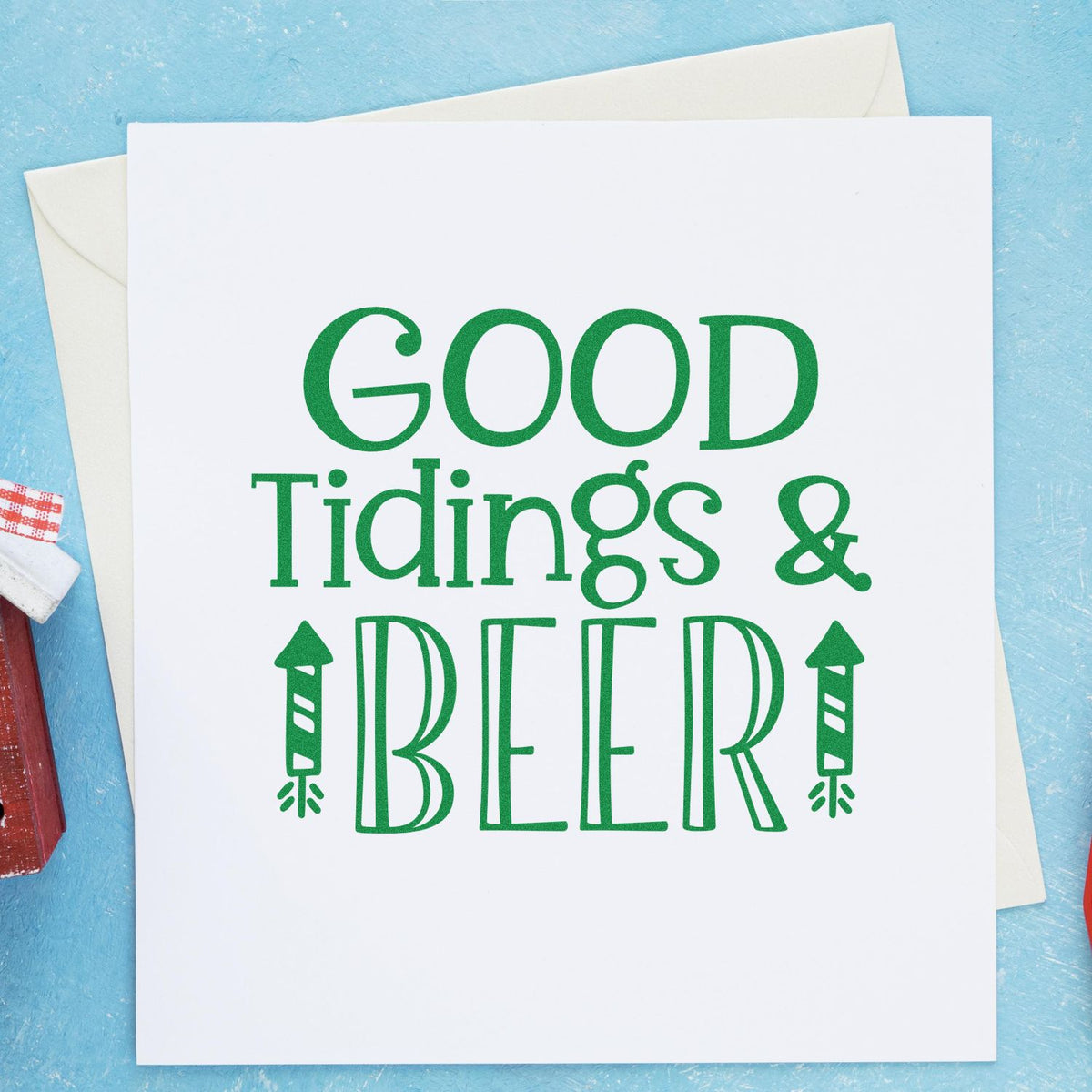 Good Tidings And Beer rubber stamp shown in green ink, stamped for projects such as recipe build album.