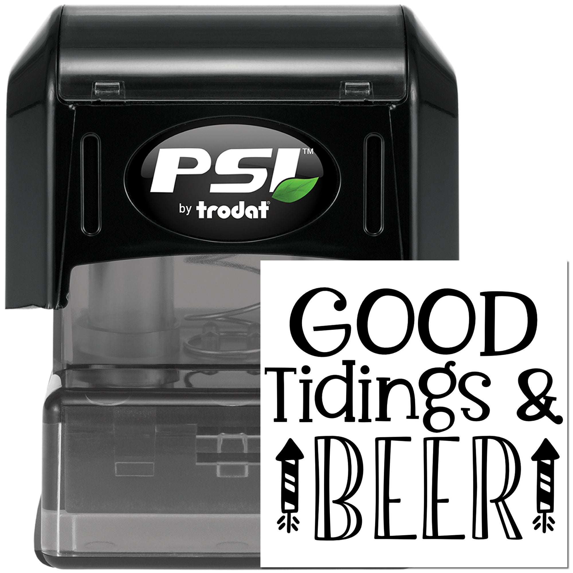 PSI by Trodat self-inking rubber stamp with Good Tidings & Beer custom design for festive cards, crafts, and packaging.