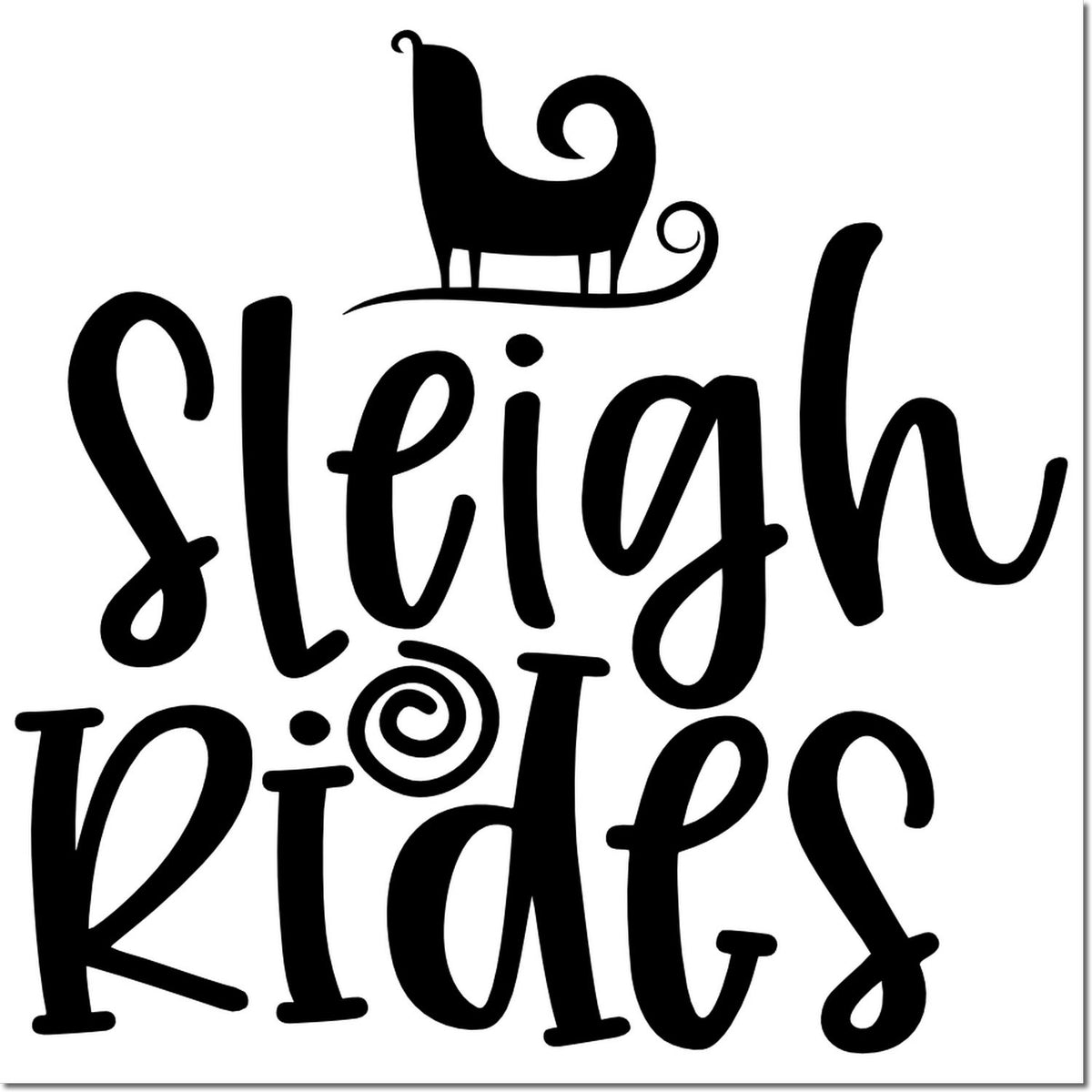 Sleigh rides rubber stamp design with decorative sleigh silhouette and whimsical lettering for holiday crafts.