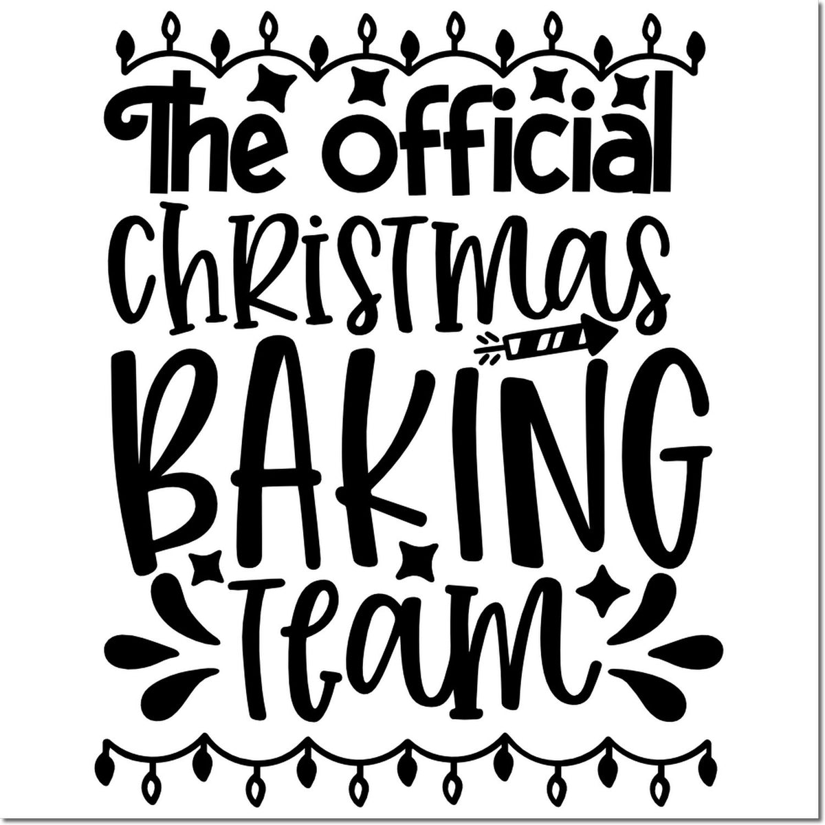 The Official Christmas Baking Team rubber stamp design for holiday baking, with festive lettering and decorative border.