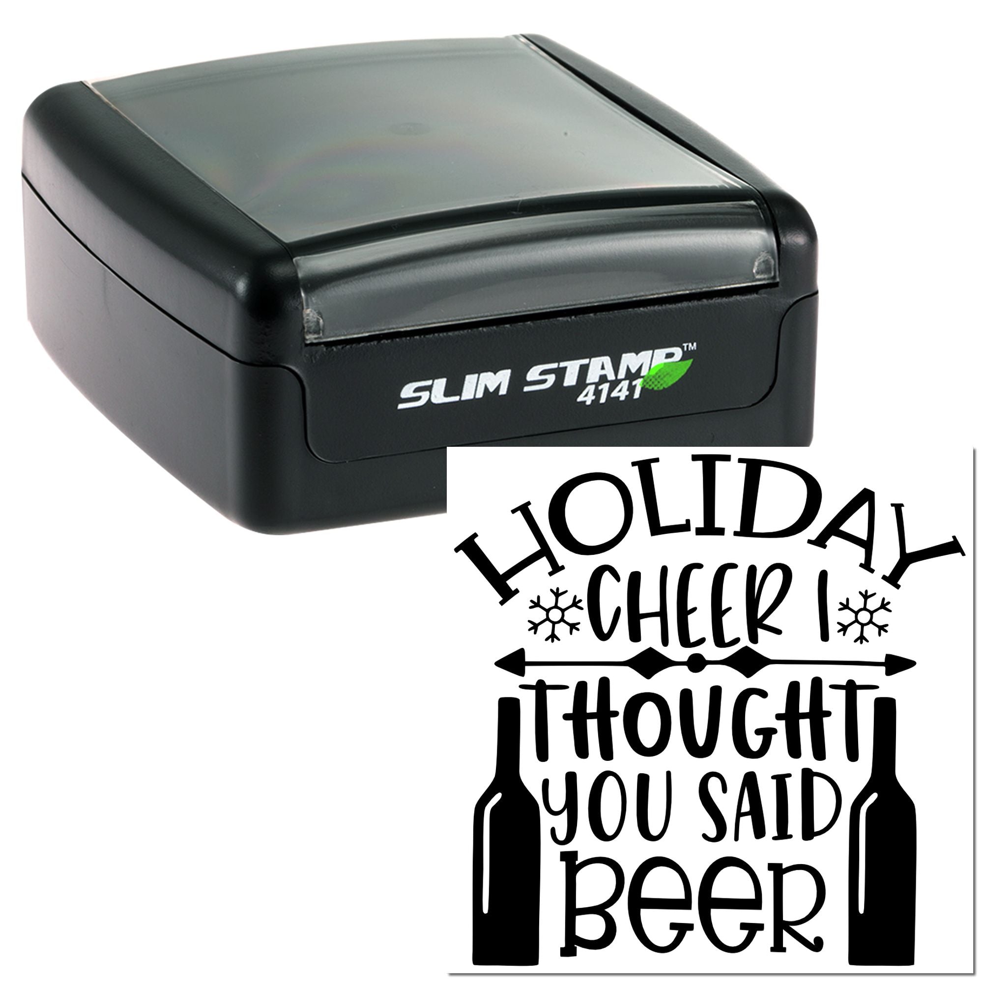 Self-inking rubber stamp featuring Holiday Cheer I Thought You Said Beer design for festive holiday card and craft stamping.
