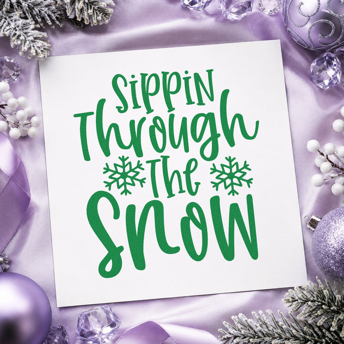 Sippin Through The Snow craft stamp imprinted in green ink on paper, a design suited to framed patio wall.