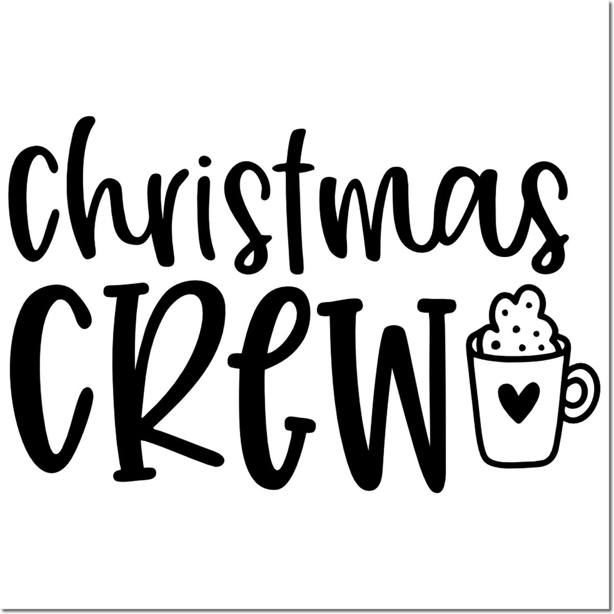 Christmas Crew rubber stamp design with holiday coffee mug, festive Christmas crew word art