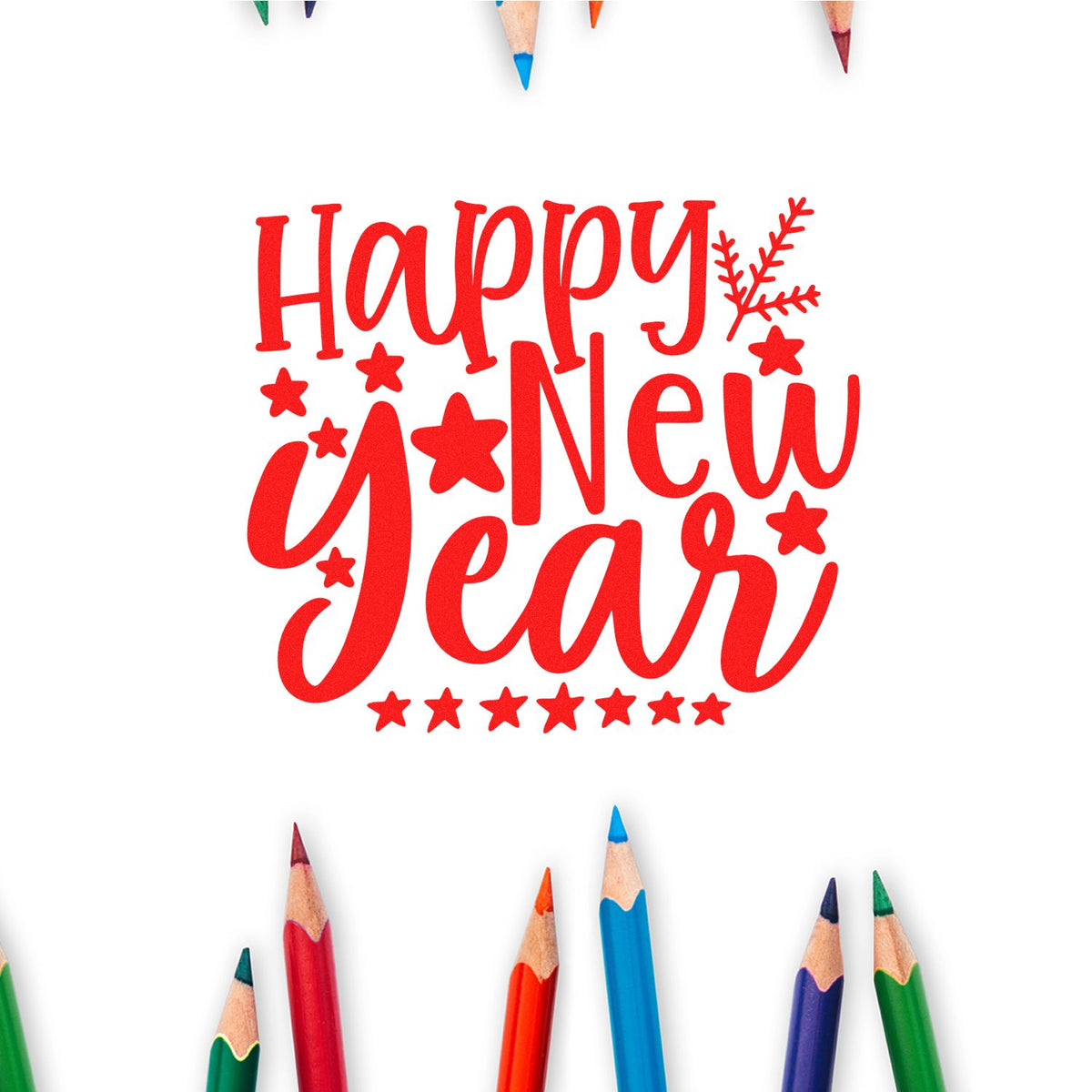 Happy New Year rubber stamp design in red with stars and snowflake, framed by colorful pencils on white background.
