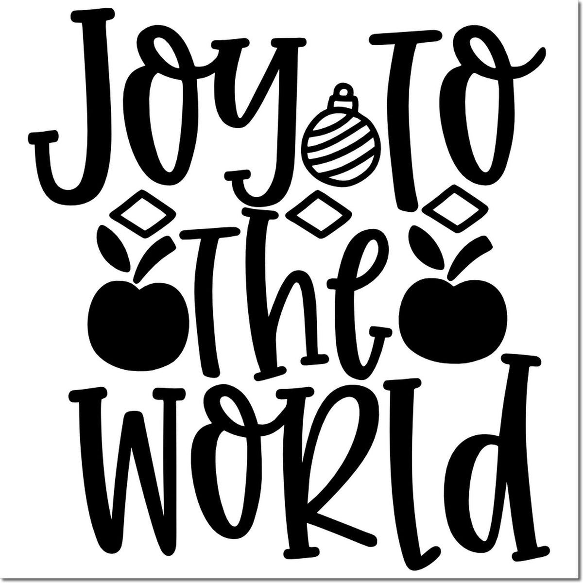 Joy to the World Christmas rubber stamp design with ornaments and apples in bold black holiday lettering.