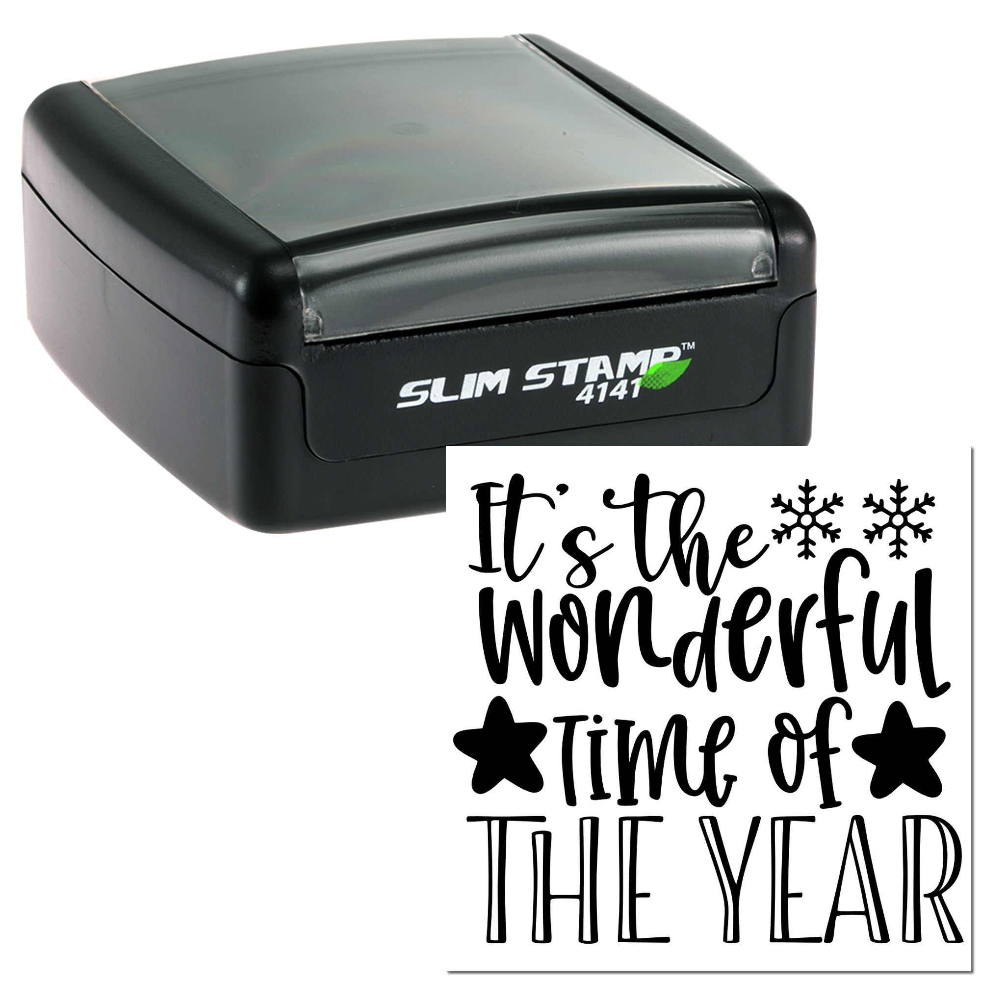 Slim Stamp 4141 self-inking rubber stamp with Its the wonderful time of the year holiday design and snowflakes.
