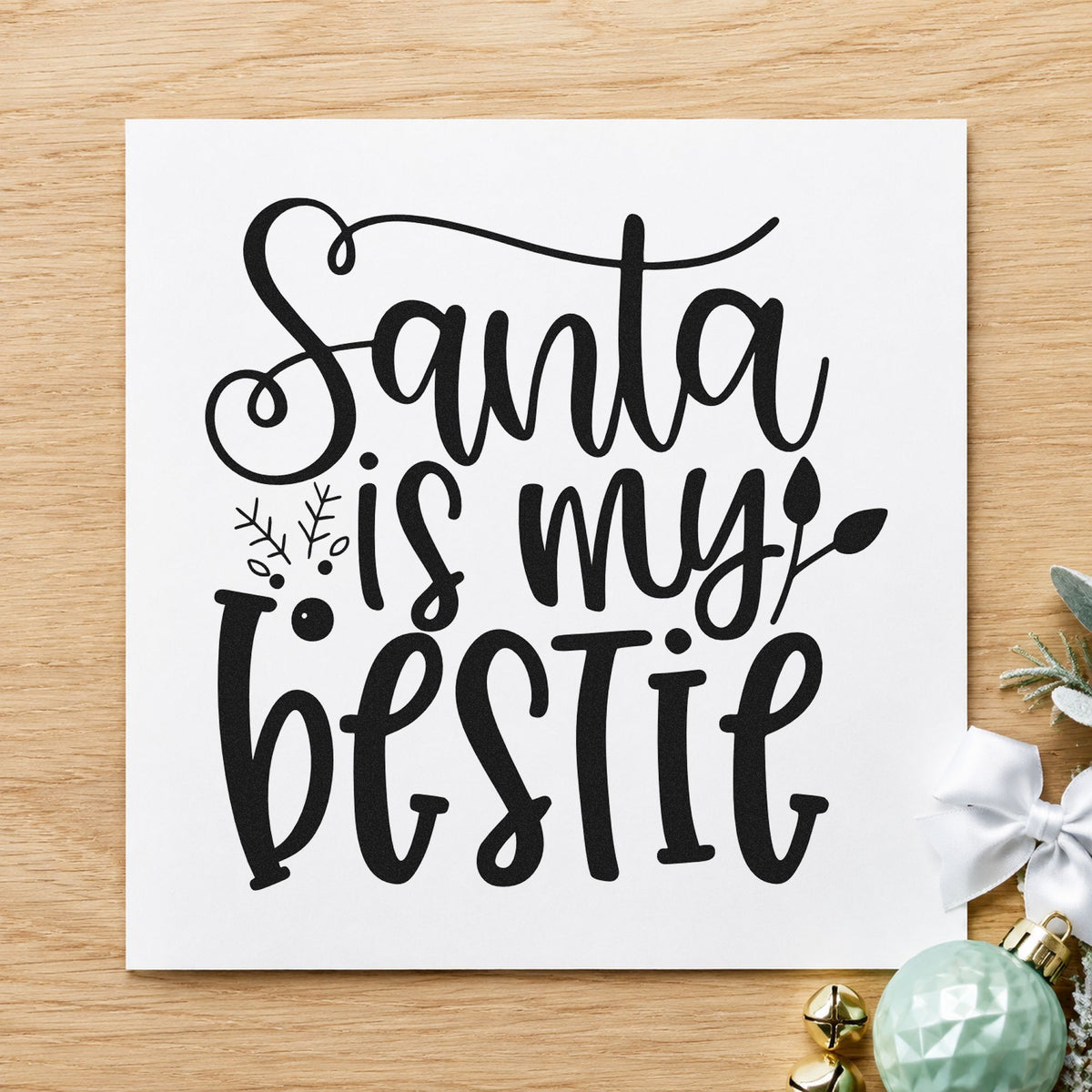 Santa Is My Bestie Snowflakes Hand Stamp – Duo in use 9