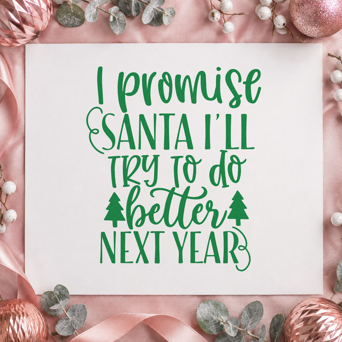 Promise Santa Better Next Year craft stamp imprint in green ink on a handmade project, one idea being second chance tags.