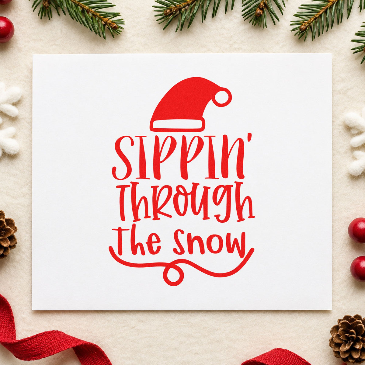 Sippin Through The Snow rubber stamp shown in red ink, stamped for projects such as garnish tray labels.