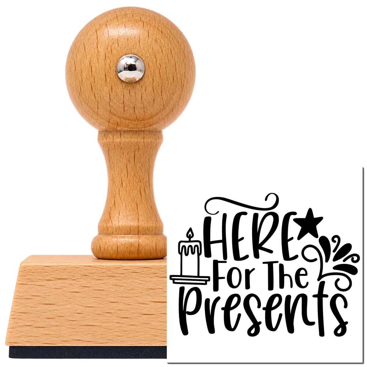 Here For The Presents Candles Vintage Pro rubber stamp in European beech wood with a round knob handle, shown beside its black imprint.