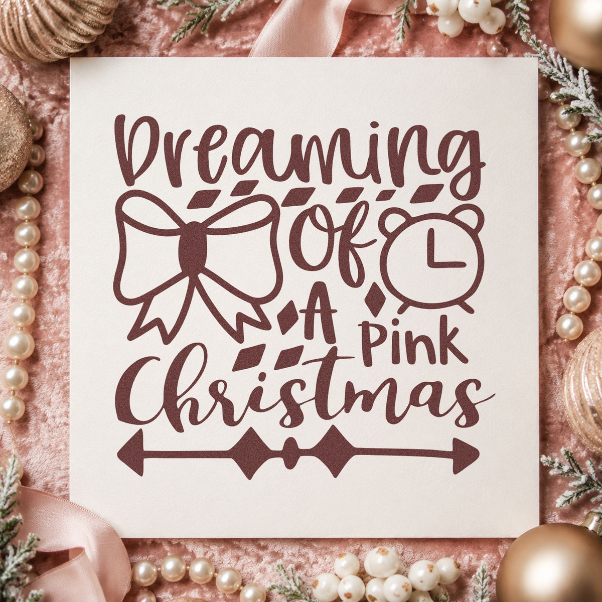 Dreaming Of A Pink Christmas rubber stamp printed in brown ink, ready for color plan sheet and similar paper crafts.