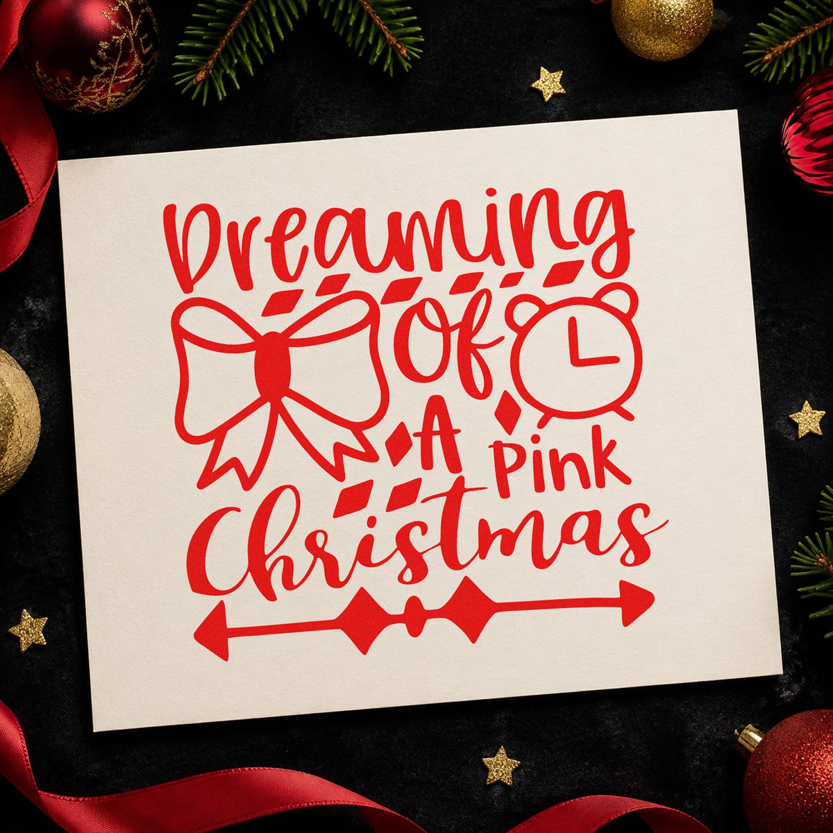 Dreaming Of A Pink Christmas rubber stamp shown in red ink, stamped for projects such as ornament box labels.