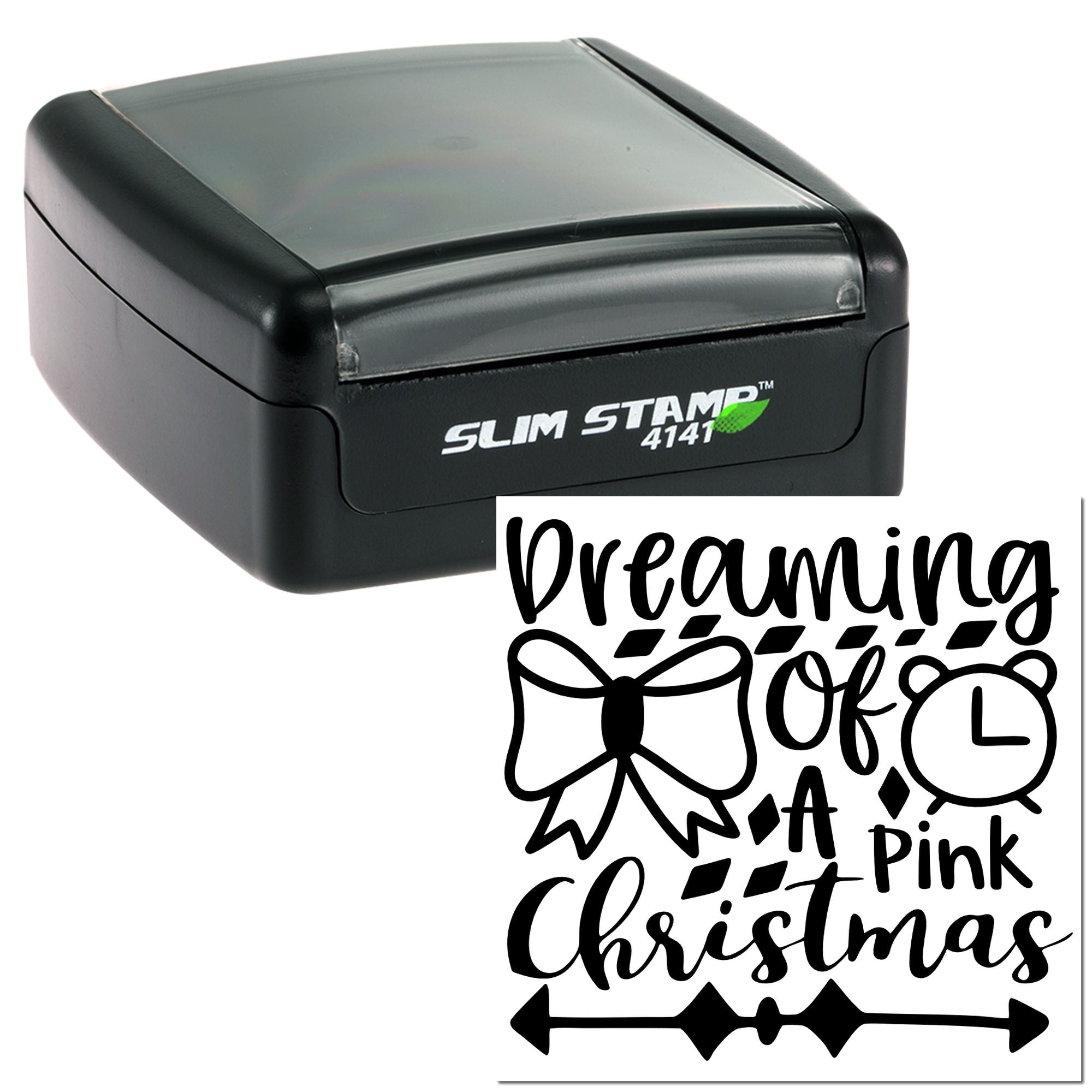 Custom slim rubber stamp with Dreaming of a Pink Christmas holiday design and bow graphic.