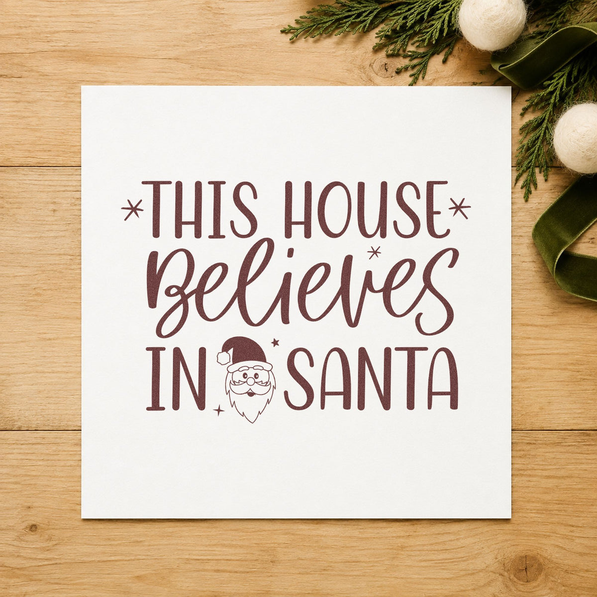 This House Believes In Santa rubber stamp printed in brown ink, ready for belief list sheet and similar paper crafts.