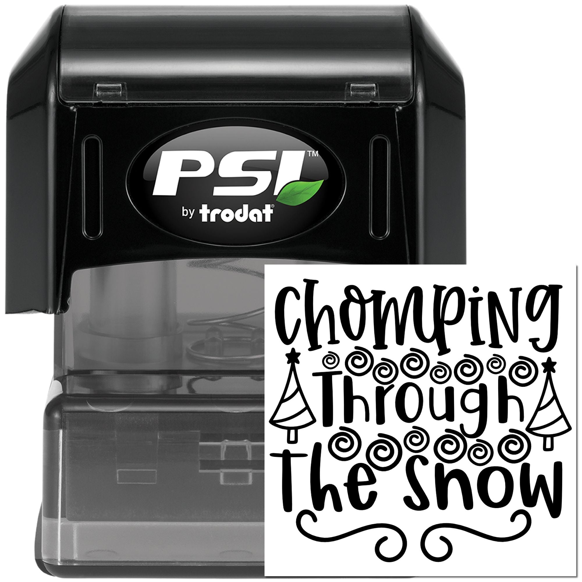 PSI by Trodat self-inking rubber stamp with Chomping Through the Show decorative imprint for event and craft use
