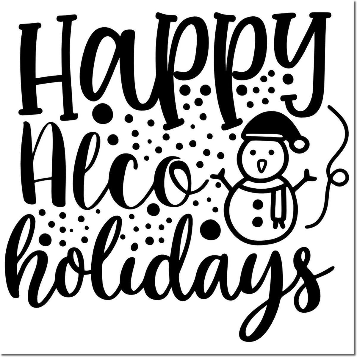 Happy Holidays rubber stamp design with snowman, festive winter greeting for cards, scrapbooking, and gift packaging.