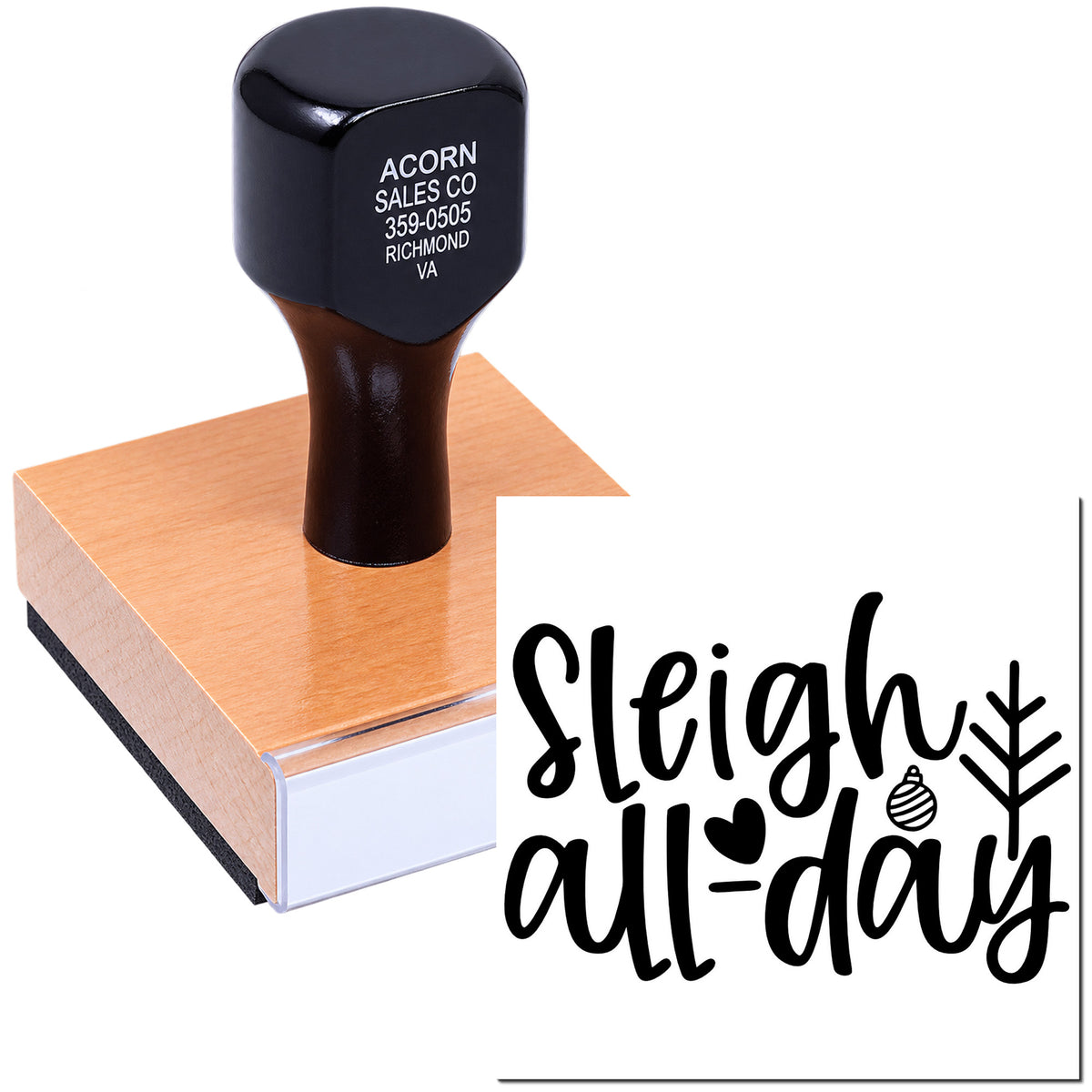 Custom wood-mounted rubber stamp with Sleigh All Day holiday design for cards, crafts, and festive packaging.