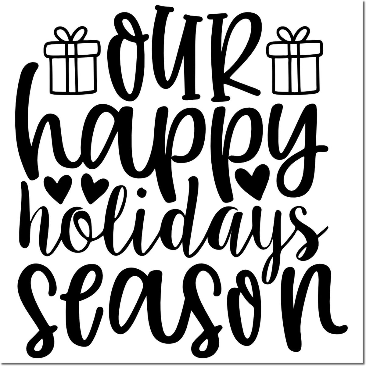 Our Happy Holidays Season rubber stamp design with gift and heart icons in bold script