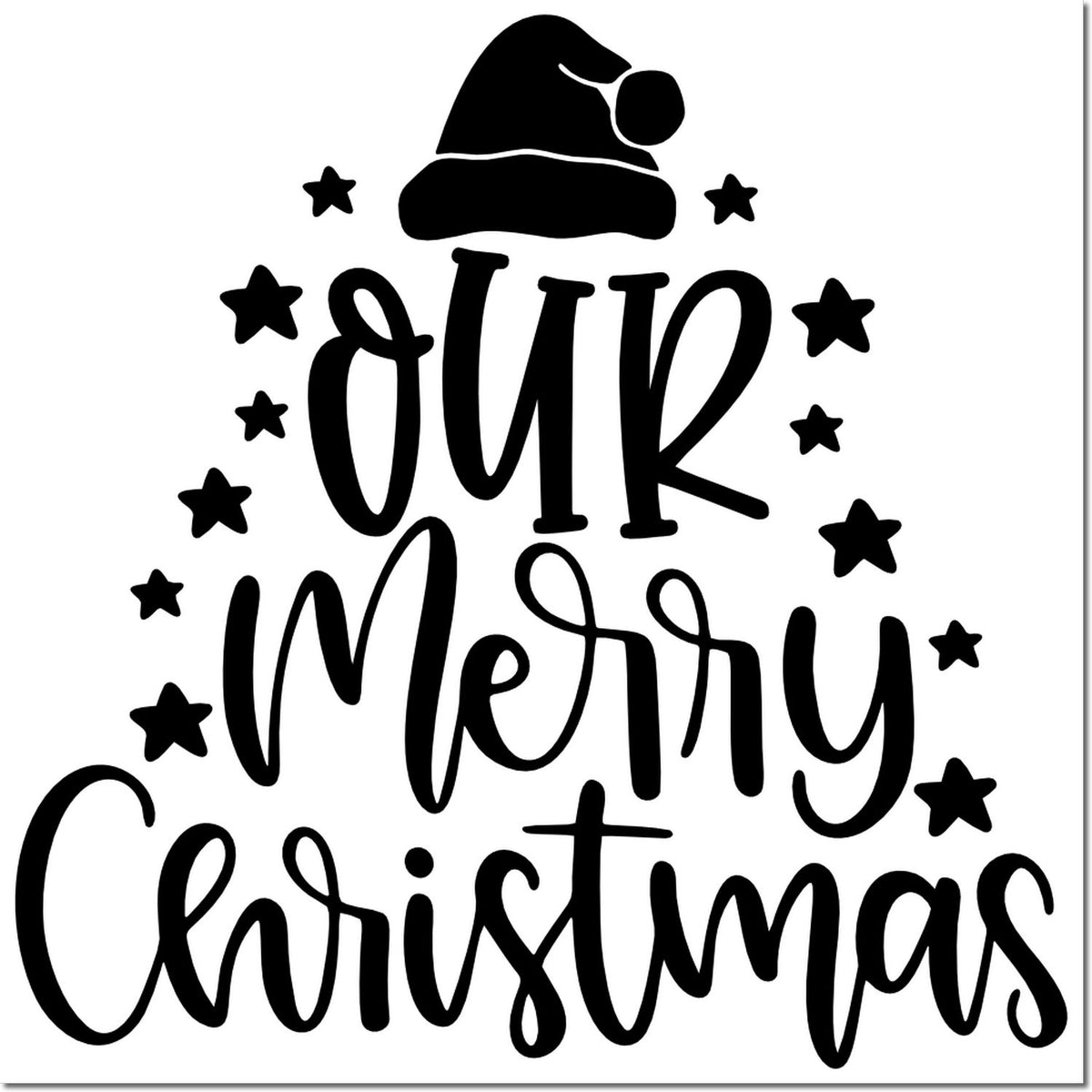 Hand-lettered Our Merry Christmas rubber stamp design with Santa hat and stars, perfect for festive holiday cards and crafts.