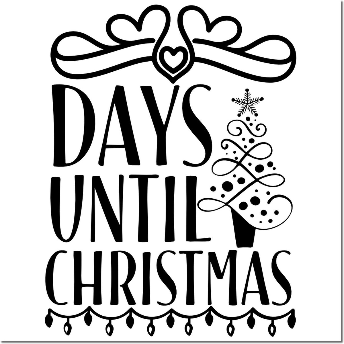 Christmas countdown rubber stamp reading Days Until Christmas with tree and heart accents for holiday crafting