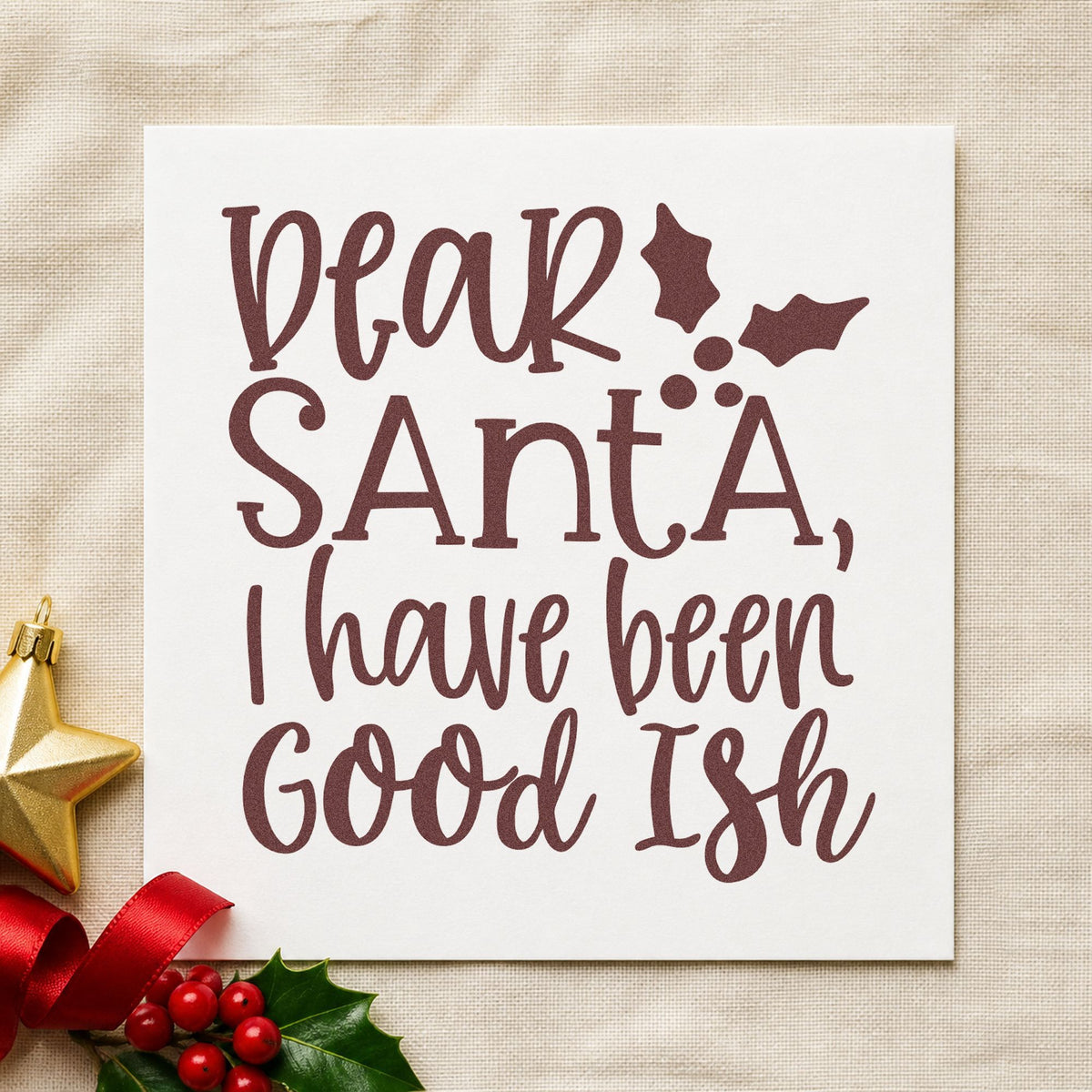Dear Santa, I Have Been Good Ish Slim Pre-Inked Stamp in use 4