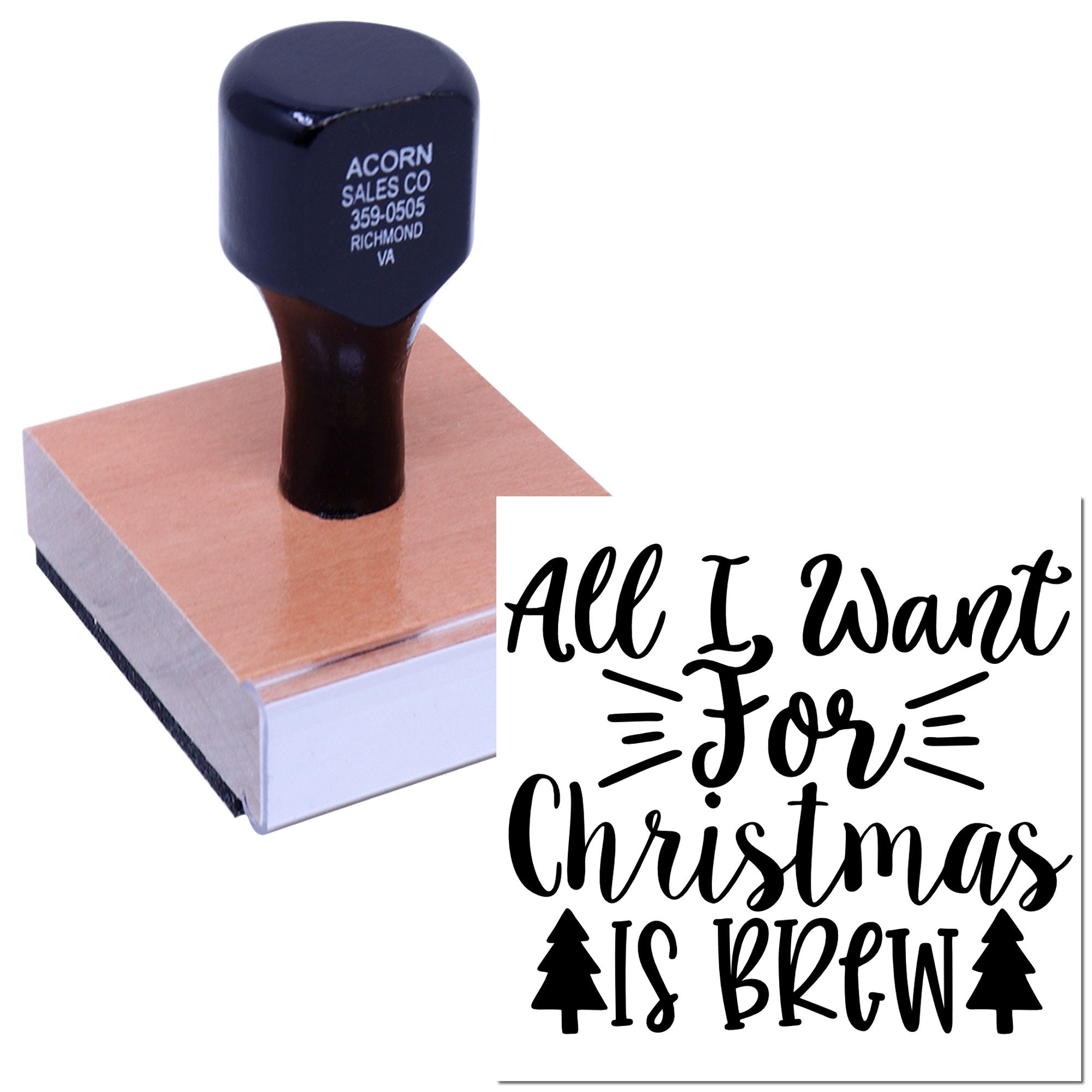 Christmas rubber stamp with All I Want for Christmas Is Brew design for holiday crafting and custom stamping.