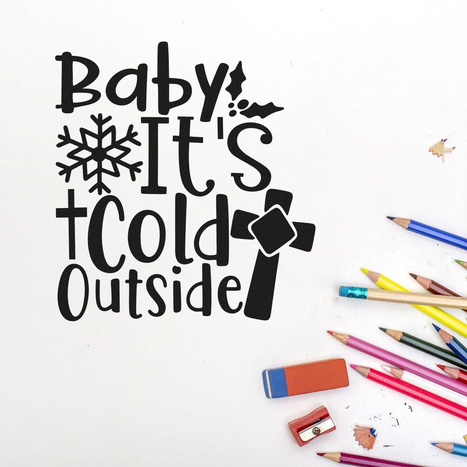Baby its cold outside winter rubber stamp design with snowflake and playful lettering, perfect for seasonal crafting and card making.