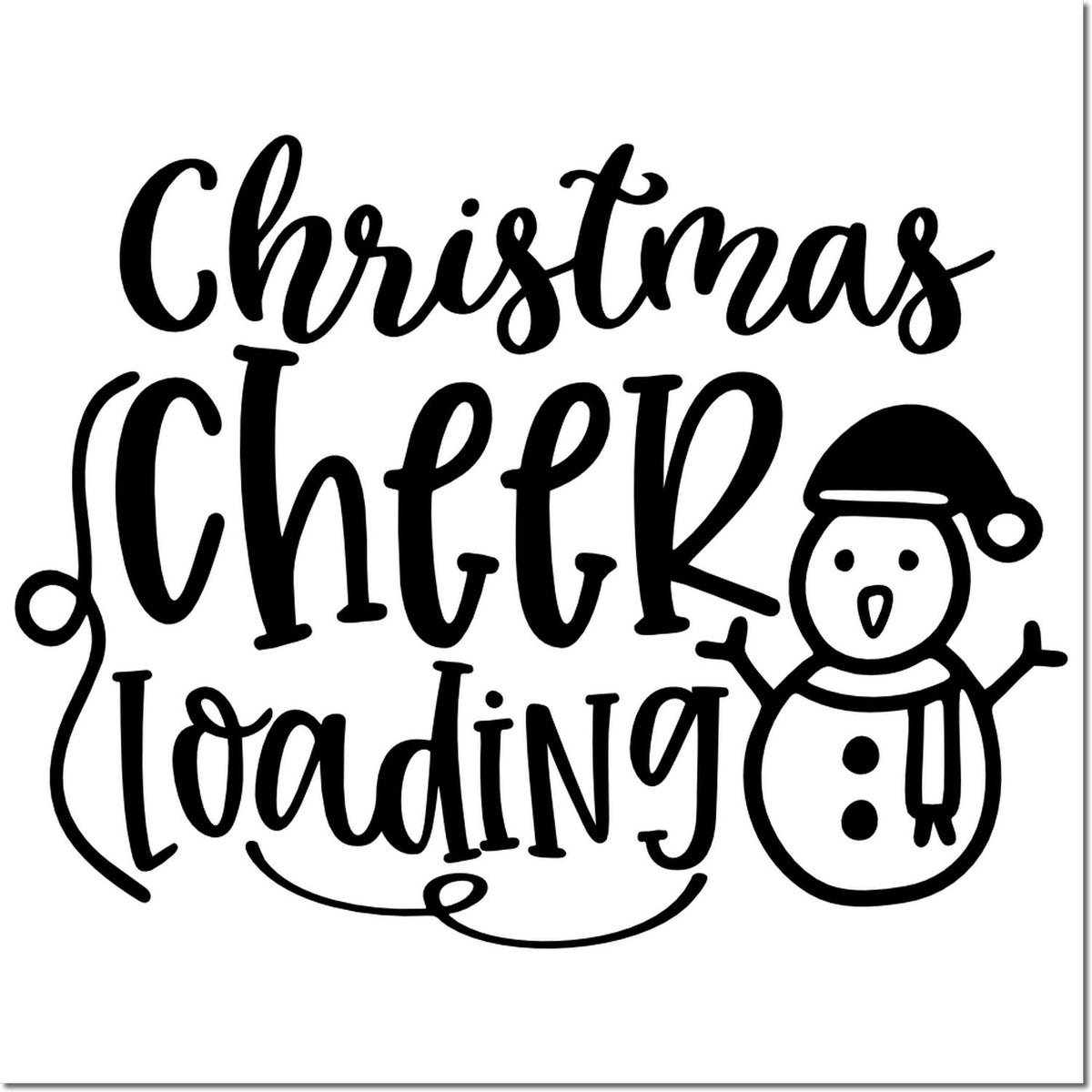 Christmas cheer loading rubber stamp design with snowman, festive holiday message for seasonal cards and crafts.