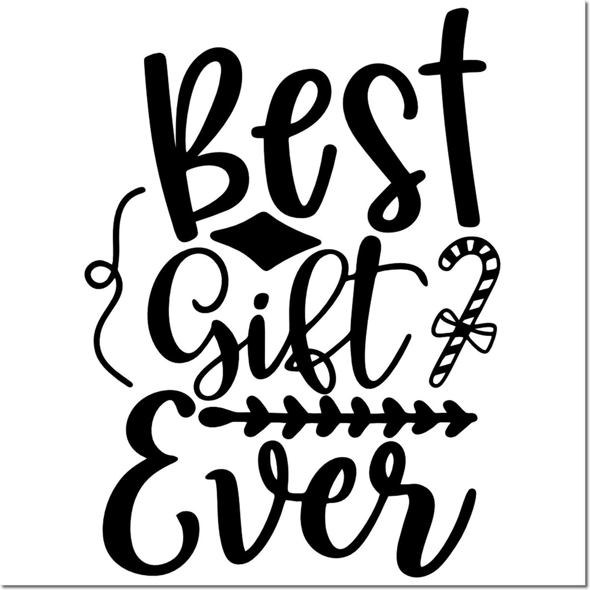 Best Gift Ever rubber stamp design with holiday candy cane accents for Christmas gift wrapping and handmade cards