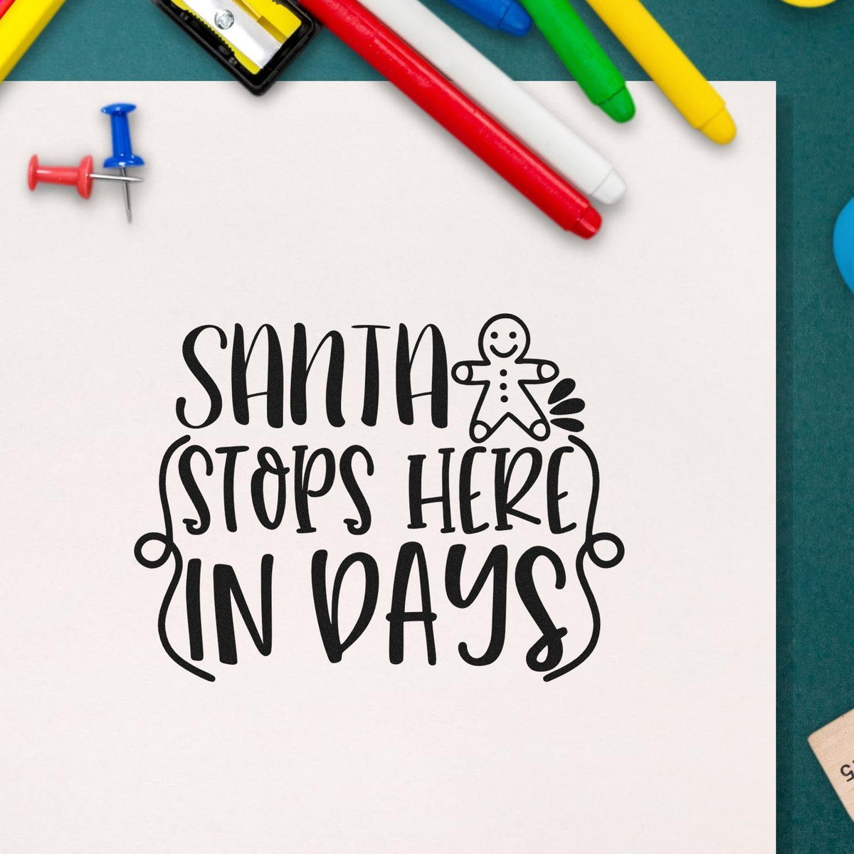 Santa Stops Here in Days rubber stamp design for Christmas countdown crafts, holiday decor, and festive classroom projects