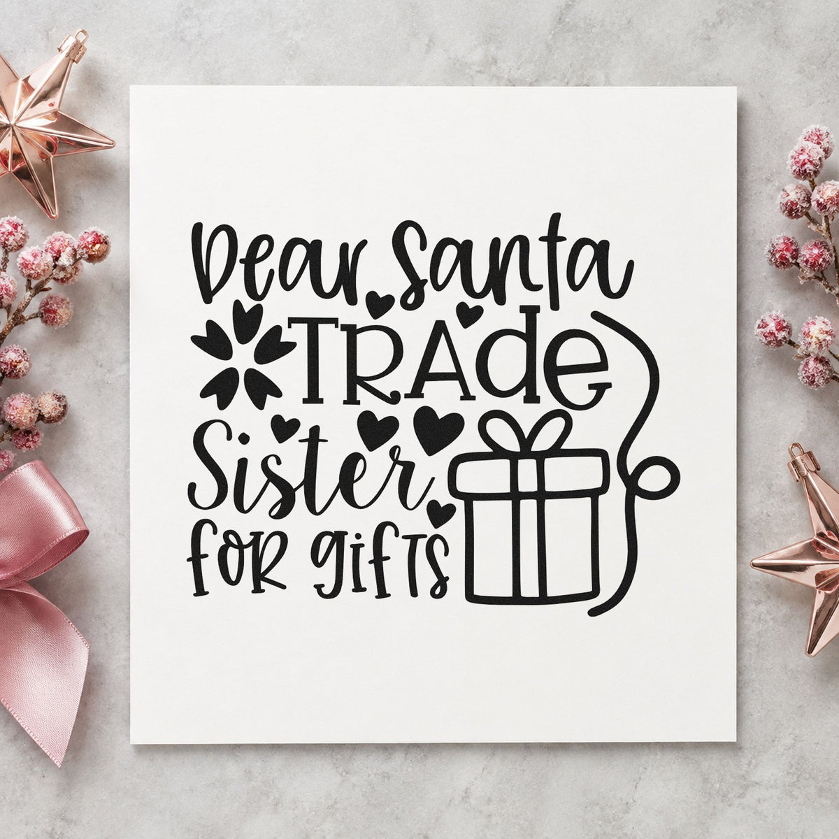 Dear Santa Trade Sister Gifts rubber stamp printed in black ink, ready for trade offer cards and similar paper crafts.