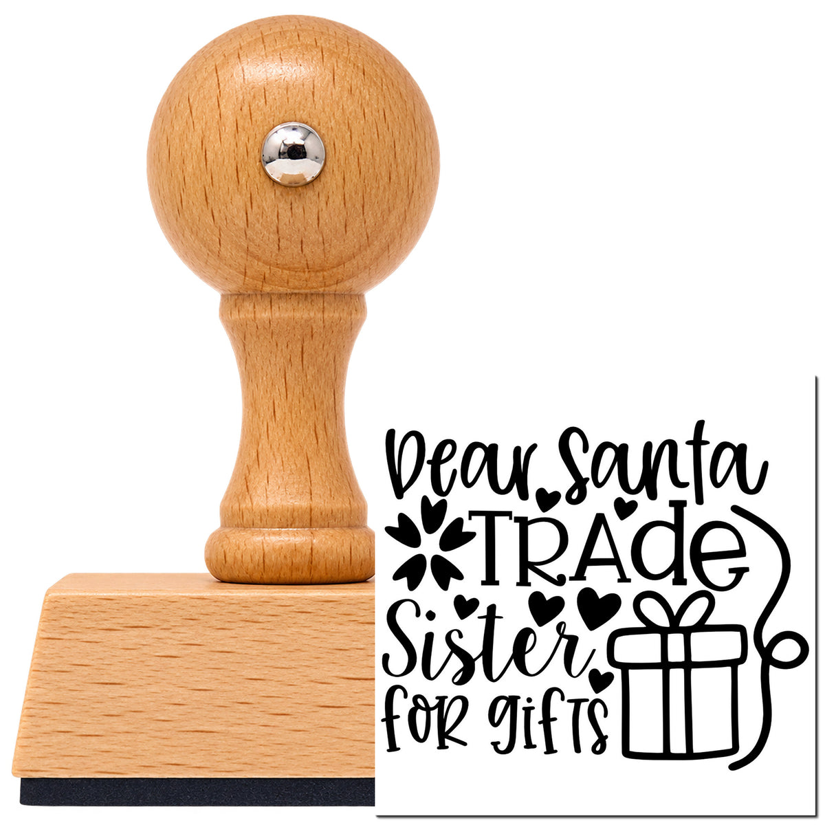 Dear Santa Trade Sister Gifts Vintage Pro rubber stamp in European beech wood with a round knob handle, shown beside its black imprint.