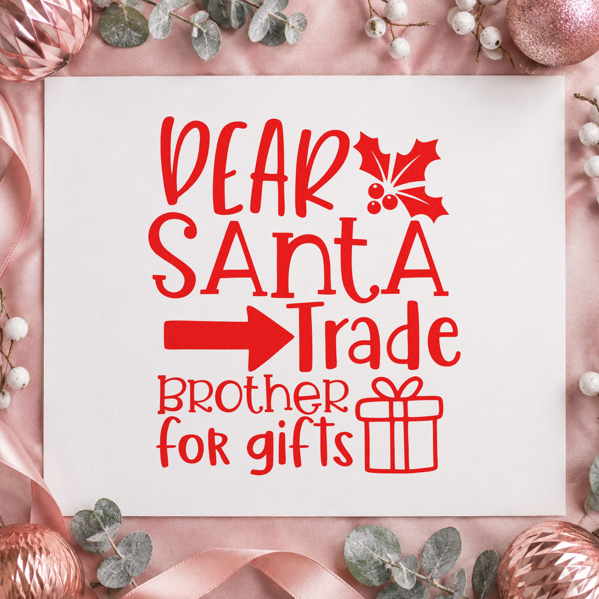 Dear Santa Trade Brother Gifts rubber stamp shown in red ink, stamped for projects such as locker half labels.