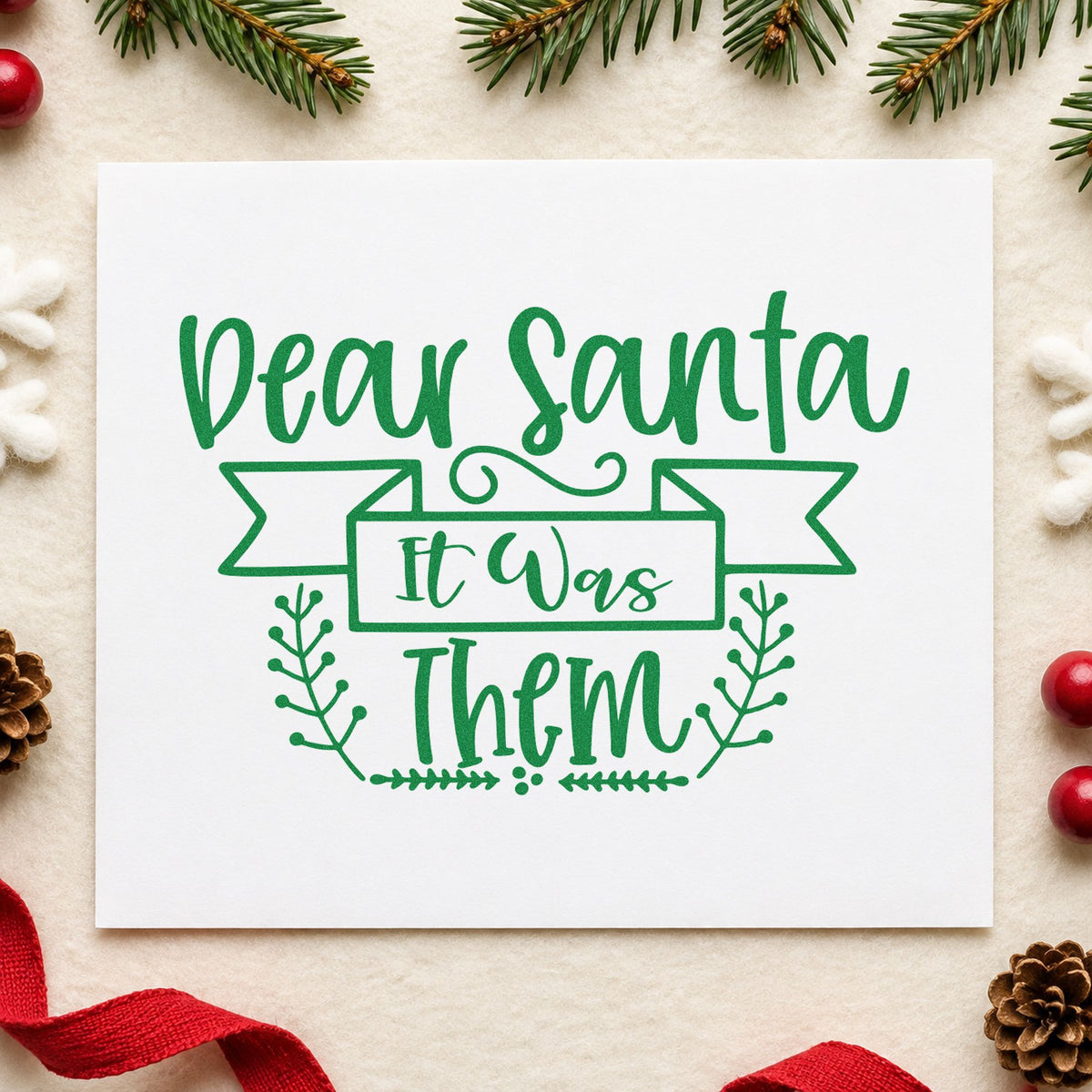Duo Hand Dear Santa It Was Them Rubber Stamp in use 3