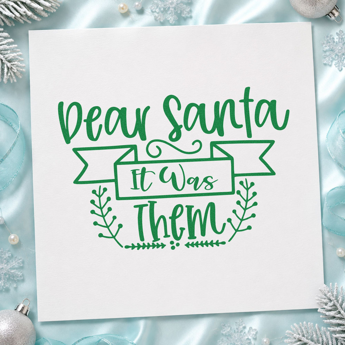 Duo Hand Dear Santa It Was Them Rubber Stamp in use 6